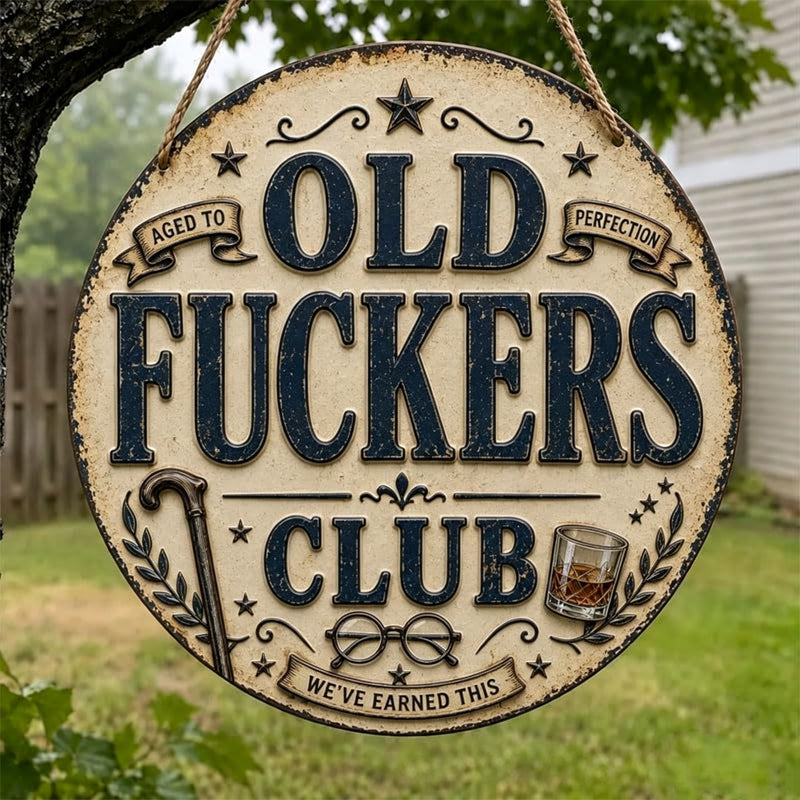 Old Fuckers Club Hanging Sign